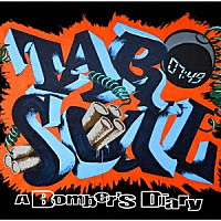 ＴＡＲＯ　ＳＯＵＬ「 Ａ　Ｂｏｍｂｅｒ’ｓ　Ｄｉａｒｙ」