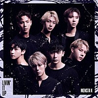 ＭＯＮＳＴＡ　Ｘ「 ＬＩＶＩＮ’　ＩＴ　ＵＰ」