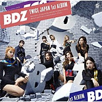 ＴＷＩＣＥ「 ＢＤＺ」