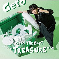 Ｇｅｒｏ「 Ｇｅｒｏ　Ｔｈｅ　Ｂｅｓｔ　“Ｔｒｅａｓｕｒｅ”」