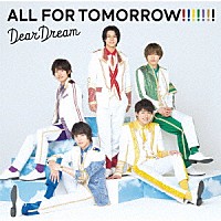 ＤｅａｒＤｒｅａｍ「 ５次元アイドル応援プロジェクト『ドリフェス！Ｒ』　ＡＬＬ　ＦＯＲ　ＴＯＭＯＲＲＯＷ！！！！！！！」