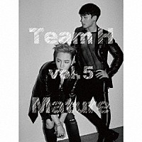 ＴＥＡＭ　Ｈ「 Ｍａｔｕｒｅ」