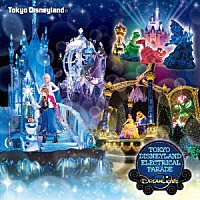 （ディズニー）「 東京ディズニーランド・エレクトリカルパレード・ドリームライツ　～２０１７　リニューアル・バージョン～」