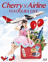 小倉唯「 小倉唯　ＬＩＶＥ「Ｃｈｅｒｒｙ×Ａｉｒｌｉｎｅ」」