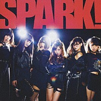 大阪☆春夏秋冬「 ＳＰＡＲＫ！」