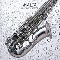 ＭＡＬＴＡ「 ハーフ・ムーン・ストリート　＋１」