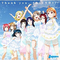 Ａｑｏｕｒｓ 「Ｔｈａｎｋ　ｙｏｕ，　ＦＲＩＥＮＤＳ！！」