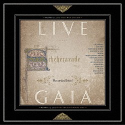 Ｓｃｈｅｈｅｒａｚａｄｅ「ＬＩＶＥ　ＧＡＩＡ」