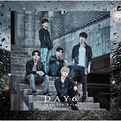 ＤＡＹ６「Ｓｔｏｐ　Ｔｈｅ　Ｒａｉｎ」