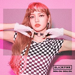 ＢＬＡＣＫＰＩＮＫ「ＤＤＵ－ＤＵ　ＤＤＵ－ＤＵ」