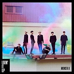 ＭＯＮＳＴＡ　Ｘ「ＬＩＶＩＮ’　ＩＴ　ＵＰ」