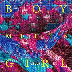 ＥＮＤＯＮ「ＢＯＹ　ＭＥＥＴＳ　ＧＩＲＬ」