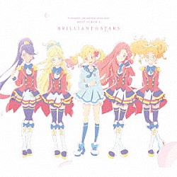 ＡＩＫＡＴＳＵ☆ＳＴＡＲＳ！「ＴＶアニメ／データカードダス『アイカツスターズ！』ベストアルバム１　ＢＲＩＬＬＩＡＮＴ☆ＳＴＡＲＳ」