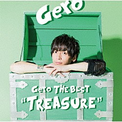 Ｇｅｒｏ「Ｇｅｒｏ　Ｔｈｅ　Ｂｅｓｔ　“Ｔｒｅａｓｕｒｅ”」