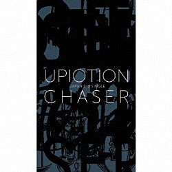 ＵＰ１０ＴＩＯＮ「ＣＨＡＳＥＲ」