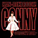 ＣＯＮＮＹ「ＫＡＮ－ＲＥＫＩ　ＲＯＣＫ」