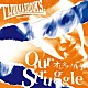 ＴＩＪＵＡＮＡ　ＢＲＯＯＫＳ「Ｏｕｒ　Ｓｔｒｕｇｇｌｅ　－オレタチノ斗争－」