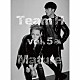 ＴＥＡＭ　Ｈ「Ｍａｔｕｒｅ」