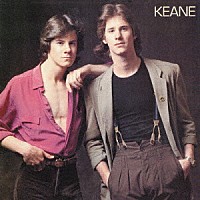 キーン「 ＫＥＡＮＥ」