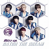 ＢＵＺＺ－ＥＲ．「 ＣＡＴＣＨ　ＴＨＥ　ＤＲＥＡＭ」