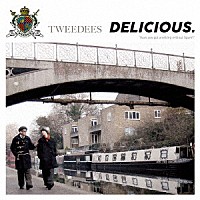 ＴＷＥＥＤＥＥＳ「 ＤＥＬＩＣＩＯＵＳ．」