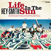 ＨＥＹ－ＳＭＩＴＨ「 Ｌｉｆｅ　Ｉｎ　Ｔｈｅ　Ｓｕｎ」