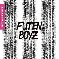 ＥＸＩＬＥ　ＳＨＯＫＩＣＨＩ「 Ｆｕｔｅｎ　Ｂｏｙｚ」