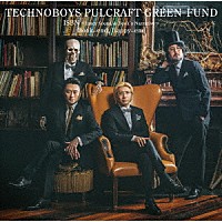 ＴＥＣＨＮＯＢＯＹＳ　ＰＵＬＣＲＡＦＴ　ＧＲＥＥＮ－ＦＵＮＤ「 ＩＳＢＮ　～Ｉｎｎｅｒ　Ｓｏｕｎｄ　＆　Ｂｏｏｋ’ｓ　Ｎａｒｒａｔｉｖｅ～／Ｂｏｏｋ－ｅｎｄ，　Ｈａｐｐｙ－ｅｎｄ」