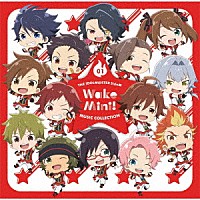 ３１５　ＳＴＡＲＳ（フィジカルＶｅｒ．）「 ＴＨＥ　ＩＤＯＬＭ＠ＳＴＥＲ　ＳｉｄｅＭ　ＷａｋｅＭｉｎｉ！　ＭＵＳＩＣ　ＣＯＬＬＥＣＴＩＯＮ　０１」