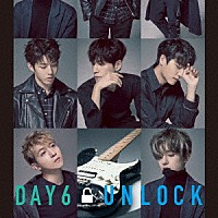 ＤＡＹ６「 ＵＮＬＯＣＫ」