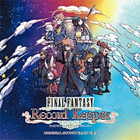 （ゲーム・ミュージック）「 ＦＩＮＡＬ　ＦＡＮＴＡＳＹ　Ｒｅｃｏｒｄ　Ｋｅｅｐｅｒ　オリジナル・サウンドトラック　ｖｏｌ．３」