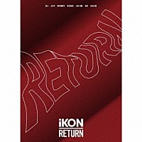 ｉＫＯＮ「 ＲＥＴＵＲＮ」