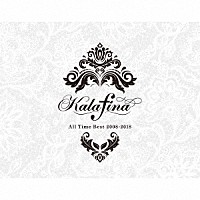 Ｋａｌａｆｉｎａ「 Ｋａｌａｆｉｎａ　Ａｌｌ　Ｔｉｍｅ　Ｂｅｓｔ　２００８－２０１８」