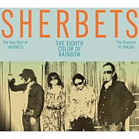 ＳＨＥＲＢＥＴＳ「 Ｔｈｅ　Ｖｅｒｙ　Ｂｅｓｔ　ｏｆ　ＳＨＥＲＢＥＴＳ　８色目の虹」