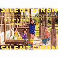 ＳＩＬＥＮＴ　ＳＩＲＥＮ「 Ｇｏ　Ｗａｙ！」