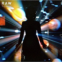 世武裕子「 Ｒａｗ　Ｓｃａｒａｍａｎｇａ」