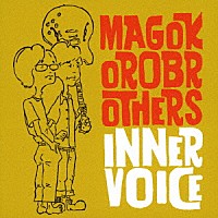 真心ブラザーズ「 ＩＮＮＥＲ　ＶＯＩＣＥ」