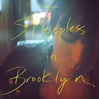 ［ＡＬＥＸＡＮＤＲＯＳ］ 「Ｓｌｅｅｐｌｅｓｓ　ｉｎ　Ｂｒｏｏｋｌｙｎ」