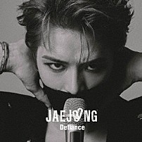 ジェジュン 「Ｄｅｆｉａｎｃｅ」