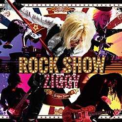 ＺＩＧＧＹ「ＲＯＣＫ　ＳＨＯＷ」