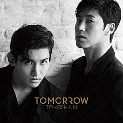 東方神起「ＴＯＭＯＲＲＯＷ」