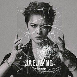 ジェジュン「Ｄｅｆｉａｎｃｅ」