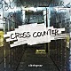 ｃｌｉｍｂｇｒｏｗ「ＣＲＯＳＳ　ＣＯＵＮＴＥＲ」