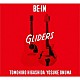 ｇｌｉｄｅｒｓ「ＢＥ－ＩＮ」