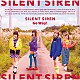 ＳＩＬＥＮＴ　ＳＩＲＥＮ「Ｇｏ　Ｗａｙ！」