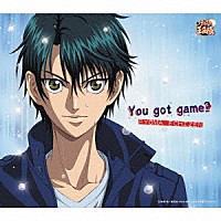 越前リョーマ「 Ｙｏｕ　ｇｏｔ　ｇａｍｅ？」