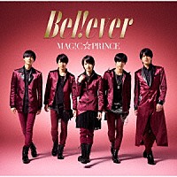 ＭＡＧ！Ｃ☆ＰＲＩＮＣＥ「 Ｂ　ｅ　ｌ　！　ｅ　ｖ　ｅ　ｒ」