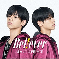 ＭＡＧ！Ｃ☆ＰＲＩＮＣＥ「 Ｂ　ｅ　ｌ　！　ｅ　ｖ　ｅ　ｒ」