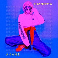 ＡＫＡＮＥ「 ＡｋａｎｅＡＭＧ」