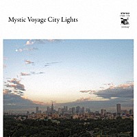 （Ｖ．Ａ．）「 Ｍｙｓｔｉｃ　Ｖｏｙａｇｅ　Ｃｉｔｙ　Ｌｉｇｈｔｓ」